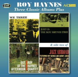 Roy Haynes: Three Classic Albums Plus (We Three / Just Us / Out Of The Afternoon) (2CD)