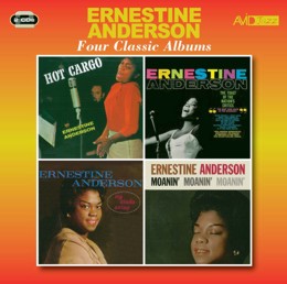 Ernestine Anderson: Four Classic Albums (Hot Cargo / The Toast Of The Nations Critics / My Kinda Swing / Moanin Moanin Moanin) (2CD)
