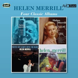 Helen Merrill: Four Classic Albums (Helen Merrill / Dream Of You / Youve Got A Date With The Blues / The Nearness Of You) (2CD)