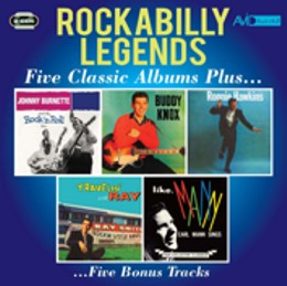 Various Artists: Rockabilly Legends - Five Classic Albums Plus (Johnny Burnette And The Rock N Roll Trio / Buddy Knox / Ronnie Hawkins / Travellin With Ray / Like Mann) (2CD)  