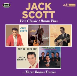 Jack Scott: Five Classic Albums Plus (Jack Scott / I Remember Hank Williams / What In The Worlds Come Over You / What Am I Living For / The Spirit Moves Me) (2CD)