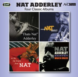 Nat Adderley: Four Classic Albums (Thats Nat / Introducing Nat Adderley / To The Ivy League / Much Brass) (2CD)