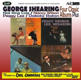 George Shearing: Four Classic Albums Plus (The Swingins Mutual! / In The Night / Beauty And The Beat / Nat King Cole Sings - George Shearing Plays) (2CD) 