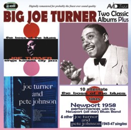 Big Joe Turner: Two Classic Albums Plus Other 1945-47 Singles (The Boss Of The Blues / Joe Turner & Pete Johnson) (2CD)