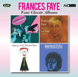 Frances Faye: Four Classic Albums (No Reservations / Sings Folk Songs / Relaxin With Frances Faye / Swinging All The Way) (2CD)