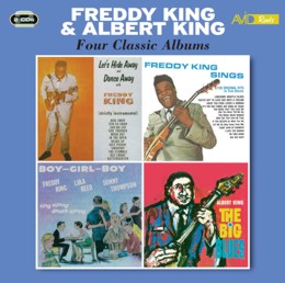 Freddy King & Albert King: Four Classic Albums (Lets Hide Away And Dance Away With Freddy King / Freddy King Sings / Boy Girl Boy /The Big Blues) (2CD)