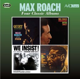 Max Roach: Four Classic Albums (Quiet As Its Kept / Percussion Bitter Sweet / We Insist!, Max Roachs Freedom Now Suite / Its Time) (2CD)