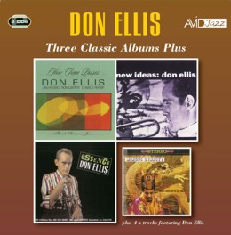 Don Ellis: Three Classic Albums Plus (How Time Passes / New Ideas / Essence) (2CD)