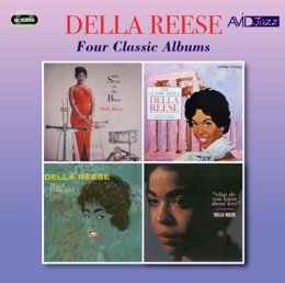 Della Reese: Four Classic Albums (The Story Of The Blues / The Classic Della / Della By Starlight / What Do You Know About Love) (2CD)