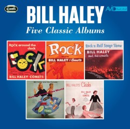 Bill Haley: Five Classic Albums (Rock Around The Clock / Rock With Bill Haley / Rock N Roll Stage Show / Rockin Around The World  / Bill Haleys Chicks) (2CD)