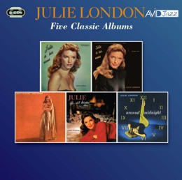 Julie London: Five Classic Albums (Julie Is Her Name / Julie Is Her Name Vol 2 / About The Blues / Julie At Home / Around Midnight) (2CD)