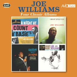 Joe Williams: Four Classic Albums (A Night At Count Basies / A Man Aint Supposed To Cry / Everyday I Have The Blues / Just The Blues) (2CD)
