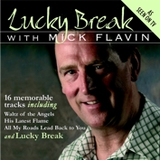 Mick Flavin: Lucky Break