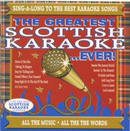 Greatest Scottish Karaoke Ever (CD)